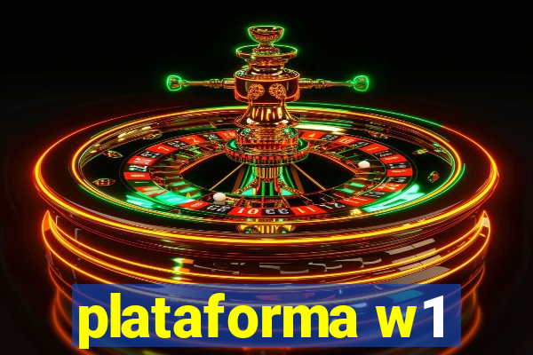 plataforma w1